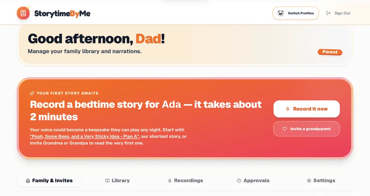 The StorytimeByMe parent dashboard, showing a family library and a prompt to record a first bedtime story.